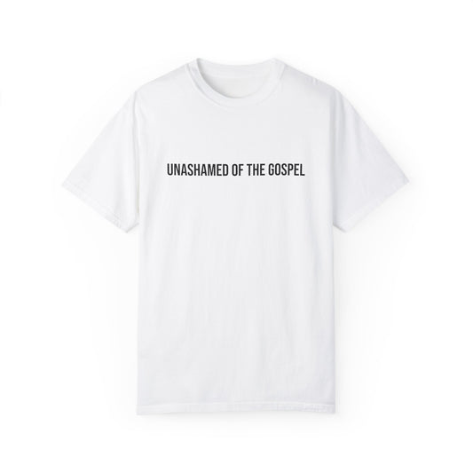 Unashamed of the Gospel | Comfort Colors® Unisex T-Shirt